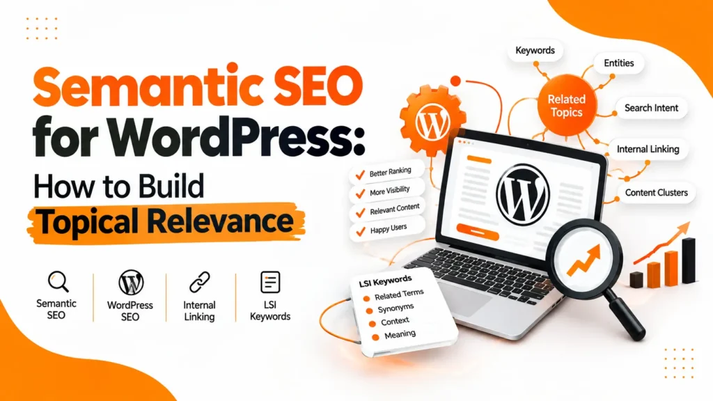 Semantic SEO for WordPress and topical relevance