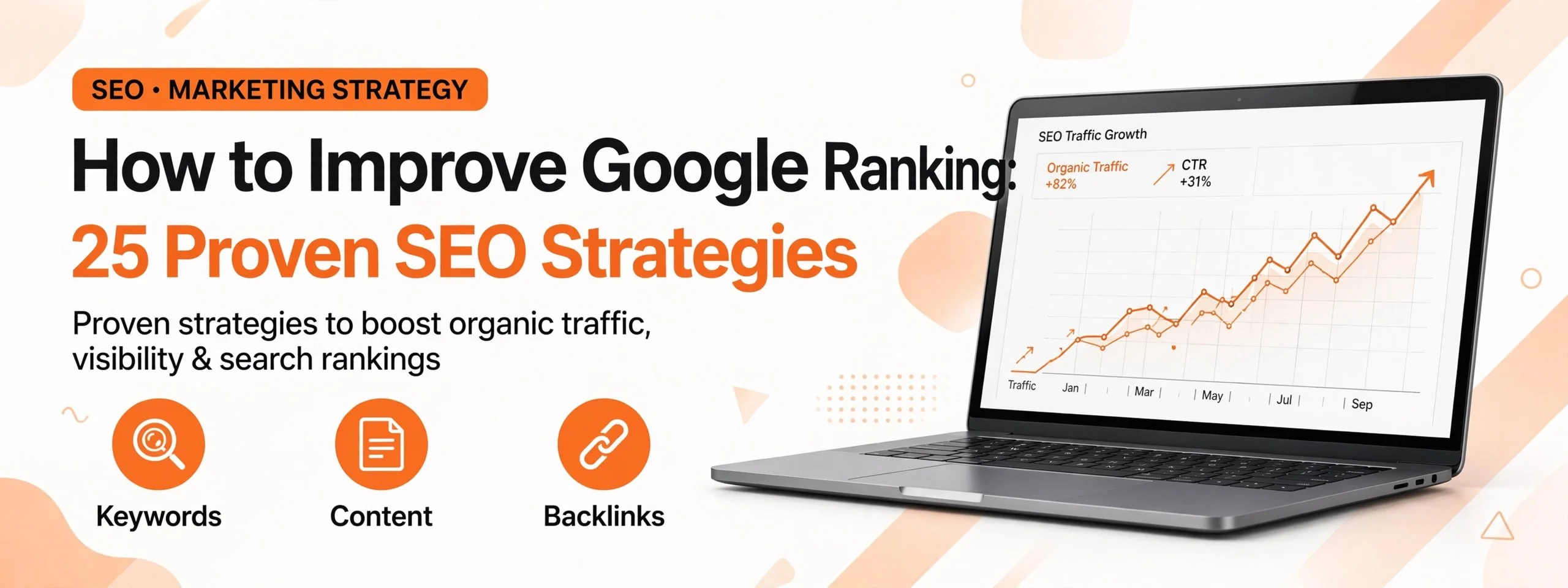 How to Improve Google Ranking: 25 Proven SEO Strategies